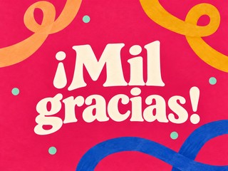 Ilustración de letras crema y cintas de colores sobre frambuesa, con el mensaje «¡Mil gracias!»