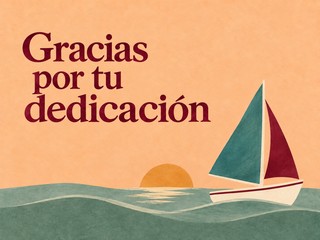 Ilustración de un velero y un sol sobre albaricoque, con el mensaje «Gracias por tu dedicación»